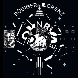 RUDIGER LORENZ | SYNRISE: EARLY TAPE RECORDINGS 1981-83