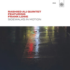 RASHIED ALI QUINTET^RASHIED ALI^FRANK LOWE | SIDEWALKS IN MOTION