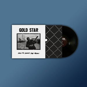 GOLD STAR | HOW TO SHOOT THE MOON (VINYL)