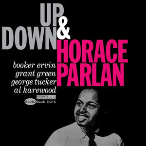 HORACE PARLAN | UP & DOWN (BLUE NOTE TONE POET SERIES)