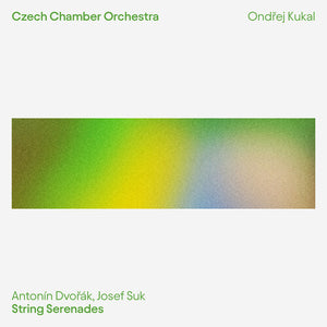 CZECH CHAMBER ORCHESTRA | STRING SERENADES