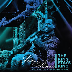 ROMEO SANTOS | KING STAYS KING SOLD OUT AT MADISON SQUARE GARDEN