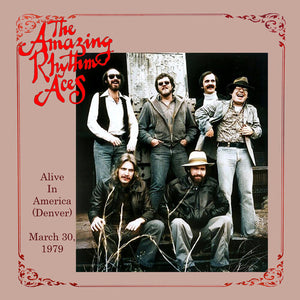 AMAZING RHYTHM ACES | ALIVE IN AMERICA (DENVER) MARCH 30 1979 (GREEN 2LP EDITION) (VINYL)