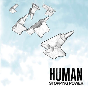 HUMAN | STOPPING POWER