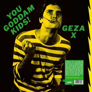 GEZA X | YOU GODDAMN KIDS