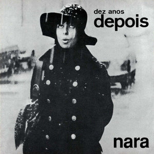NARA LEãO | DEZ ANOS DEPOIS