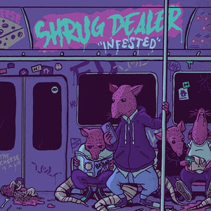 SHRUG DEALER | INFESTED