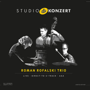 ROMAN ROFALSKI | ROMAN ROFALSKI TRIO STUDIO KONZERT