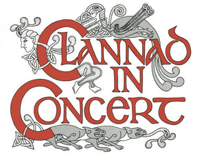 CLANNAD | IN CONCERT