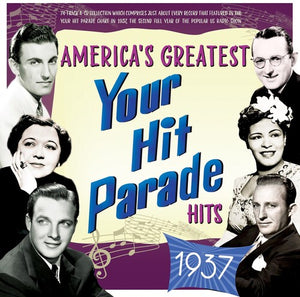 VARIOUS ARTISTS | AMERICA'S GREATEST YOUR HIT PARADE HITS 1937 / VAR