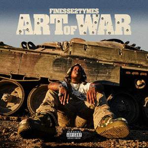 FINESSE2TYMES | ART OF WAR
