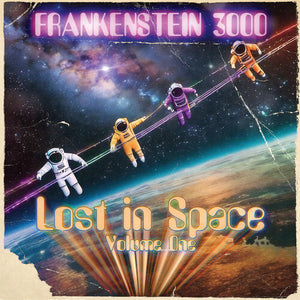FRANKENSTEIN 3000 | LOST IN SPACE VOLUME ONE
