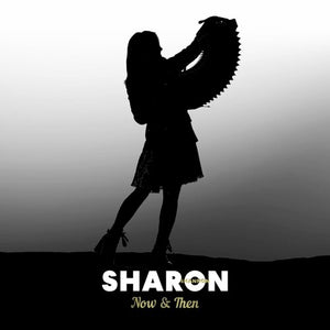 SHARON SHANNON | NOW & THEN: A RETROSPECTIVE BOX SET