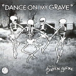 PATEN LOCKE | DANCE ON MY GRAVE