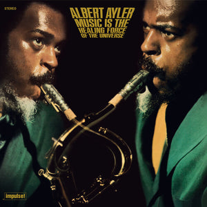 ALBERT AYLER | MUSIC IS THE HEALING FORCE OF THE UNIVERSE (VINYL)