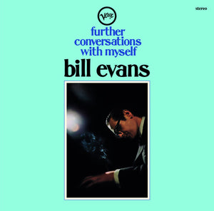 BILL EVANS | FURTHER CONVERSATIONS WITH MYSELF