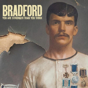 BRADFORD | YOU ARE STRONGER THAN YOU THINK