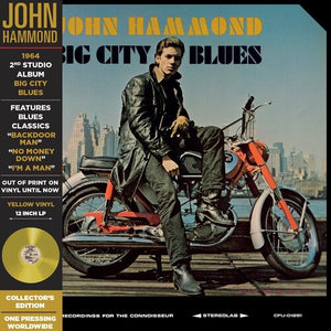 JOHN HAMMOND | BIG CITY BLUES - YELLOW