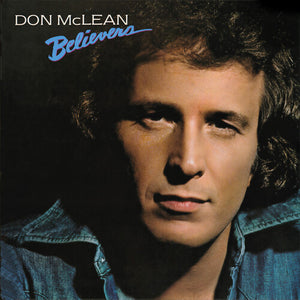 DON MCLEAN | BELIEVERS