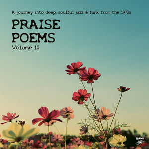 VARIOUS ARTISTS | PRAISE POEMS VOL. 10 / VARIOUS