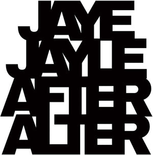 JAYE JAYLE | AFTER ALTER