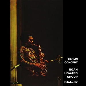 NOAH HOWARD | BERLIN CONCERT