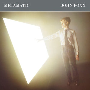 JOHN FOXX | METAMATIC