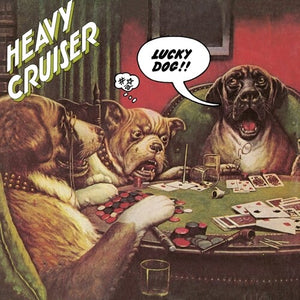 HEAVY CRUISER | LUCKY DOG