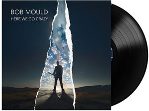 BOB MOULD | HERE WE GO CRAZY