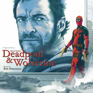 ROB SIMONSEN | DEADPOOL & WOLVERINE - O.S.T.