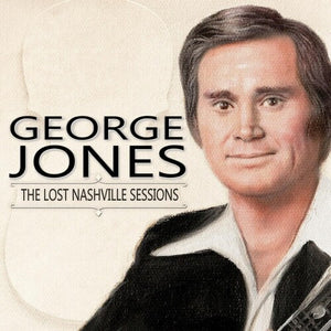 GEORGE JONES | LOST NASHVILLE SESSIONS