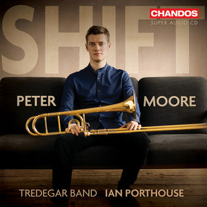 PETER MOORE^TREDEAGAR BAND | SHIFT - PETER MOORE