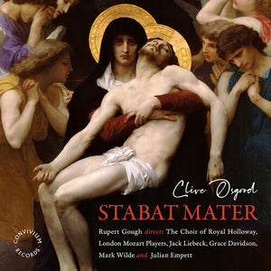 THE CHOIR OF ROYAL HOLLOWAY^LONDON MOZART PLAYERS^JACK LIEBECK^GRACE DAVIDSON^MARK WILDE^JULIAN EMPETT | STABAT MATER