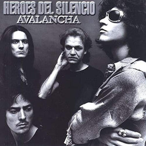 HéROES DEL SILENCIO^HEROES DEL SILENCIO | AVALANCHA