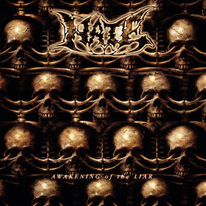 HATE | AWAKENING OF THE LIAR