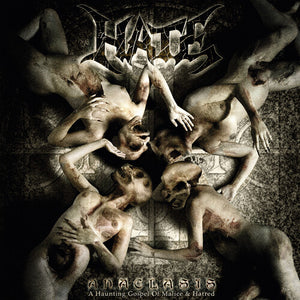 HATE | ANACLASIS: HAUNTING GOSPEL OF MALICE & HATRED