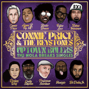 CONNIE PRICE & THE KEYSTONES | UPTOWN RULERS: THE NOLA BREAKS SINGLES