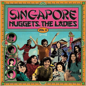 VARIOUS | SINGAPORE NUGGETS VOL 2  - THE LADIES (VINYL)