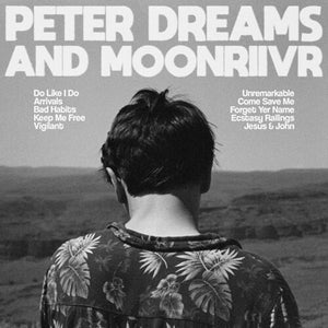 PETER DREAMS | PETER DREAMS AND MOON RIIVR