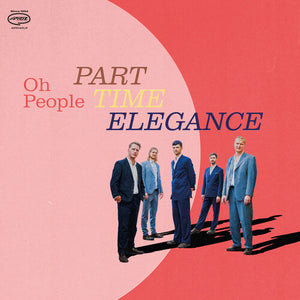 OH PEOPLE | PART-TIME ELEGANCE