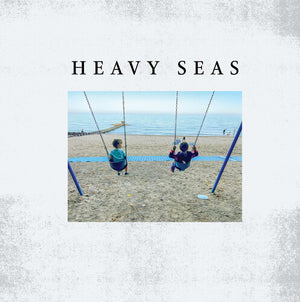 HEAVY SEAS | BY DEGREES