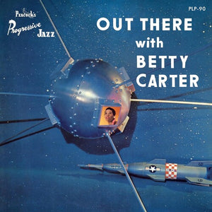 BETTY CARTER | OUT THERE WITH BETTY CARTER (VERVE BY REQUEST)