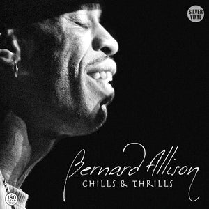 BERNARD ALLISON | CHILLS & THRILLS