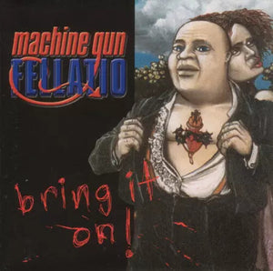 MACHINE GUN FELLATIO | BRING IT ON