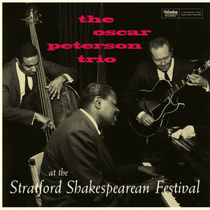 OSCAR PETERSON TRIO | AT THE STRATFORD SHAKESPEAREAN FESTIVAL