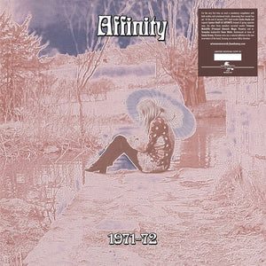 AFFINITY | 1971-1972