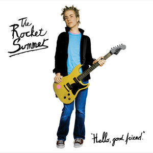 THE ROCKET SUMMER | HELLO, GOOD FRIEND - YELLOW PINK WHITE