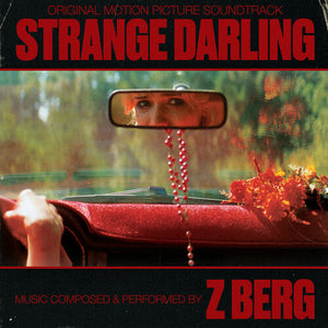 Z BERG | STRANGE DARLING - O.S.T.