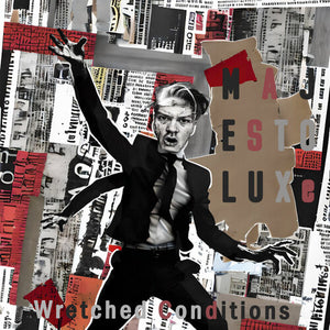 MAJESTOLUXE | WRETCHED CONDITIONS