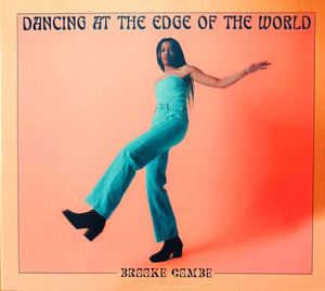 BROOKE COMBE | DANCING AT THE EDGE OF THE WORLD (DIGI)